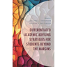 Differentiated Academic Advising Strategies for Students Beyond the Margins