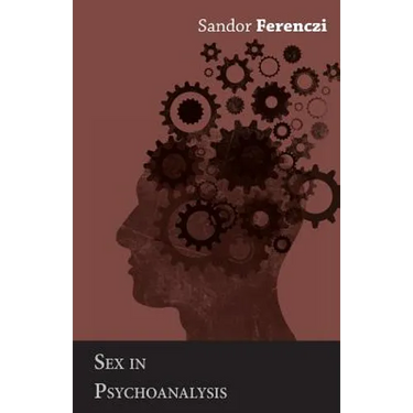 Sex in Psychoanalysis