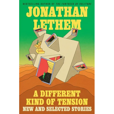 A Different Kind of Tension: New and Selected Stories