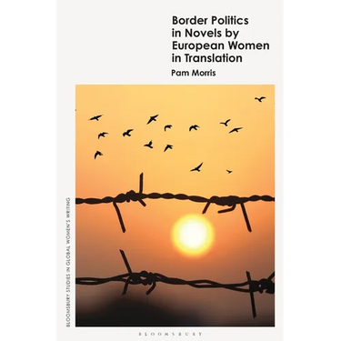 Border Politics in Novels by European Women in Translation
