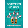 Sorting It Out: Supporting Teenage Decision Making