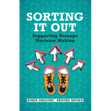 Sorting It Out: Supporting Teenage Decision Making