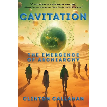 Cavitation: The Emergence of Archiarchy