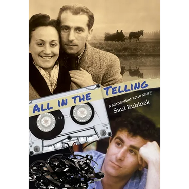 All in the Telling: a somewhat true story