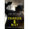 Chandler & West: A Story of Los Angeles