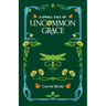 A Small Tale of Uncommon Grace