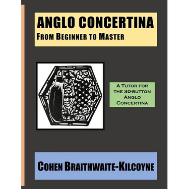 Anglo Concertina from Beginner to Master
