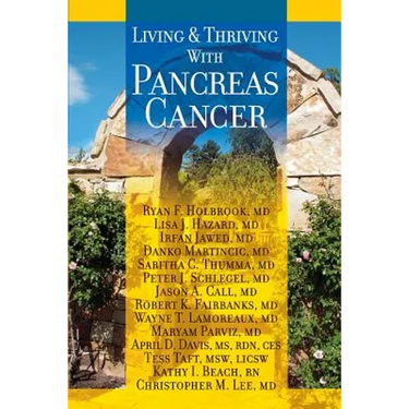 Living And Thriving With Pancreas Cancer