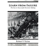 Learn from Failure: The Key to Successful Decision Making