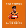 Pole Position: The Little Guide to Lando Norris