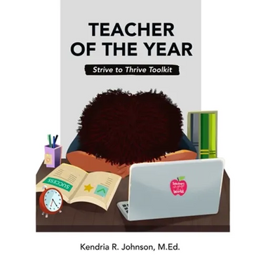 Teacher of the Year: Strive to Thrive Toolkit