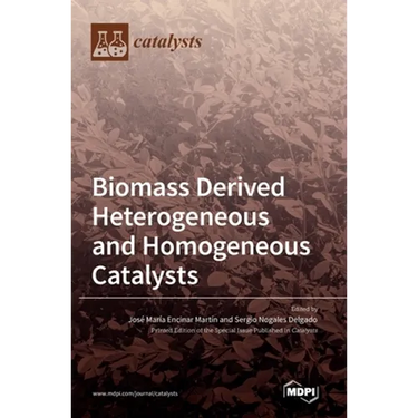 Biomass Derived Heterogeneous and Homogeneous Catalysts
