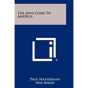 The Jews Come To America