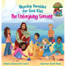 The Unforgiving Servant (Rhyming Parables For Cool Kids) Book 3 - Forgive and Free Yourself!: Rhyming Parables For Cool Kids