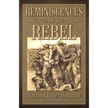 Reminiscences of a Rebel