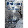 Reflections on Time: From the Seasons of My Life