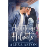Heartstrings and Helmets: A Small-Town, Second Chance Romance