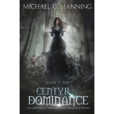 Centyr Dominance: Book 2