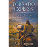 Tornado Express: A Western Series