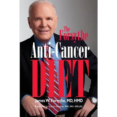 Forsythe Anti-Cancer Diet