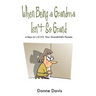 When Being a Grandma Isn't So Grand: 4 Keys to L.O.V.E. Your Grandchild's Parents