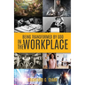 Being Transformed by God in the Workplace