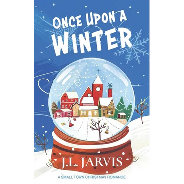 Once Upon a Winter: A Small-Town Christmas Romance