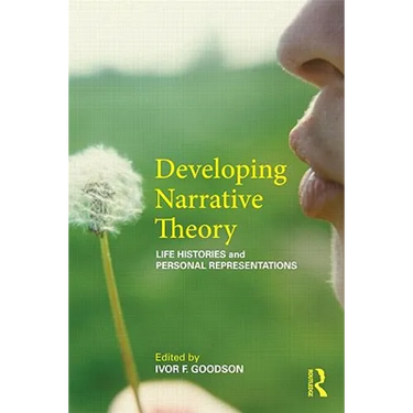 Developing Narrative Theory: Life Histories and Personal Representation
