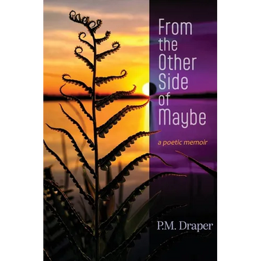 From the Other Side of Maybe