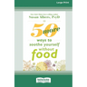 50 More Ways to Soothe Yourself Without Food (16pt Large Print Edition)