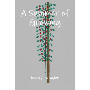 A Summer of Growing