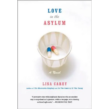 Love in the Asylum