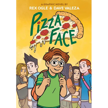 Pizza Face: A Graphic Novel (Four Eyes #2)