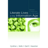 Literate Lives in the Information Age: Narratives of Literacy from the United States