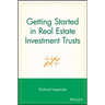 Getting Started in Real Estate Investment Trusts
