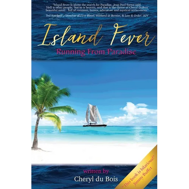 Island Fever: Running From Paradise