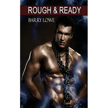 Rough & Ready: Gay Tough Guy Erotica