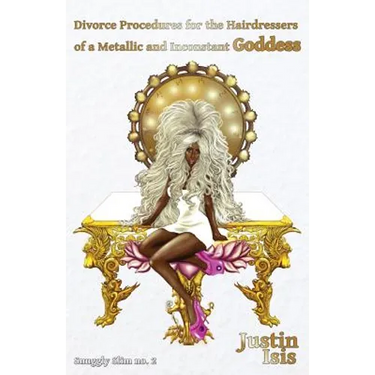 Divorce Procedures for the Hairdressers of a Metallic and Inconstant Goddess