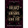 A Heart of Desire and Deceit