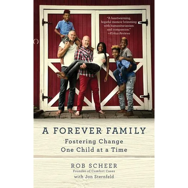 A Forever Family: Fostering Change One Child at a Time