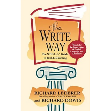 The Write Way: The Spell Guide to Good Grammar and Usage