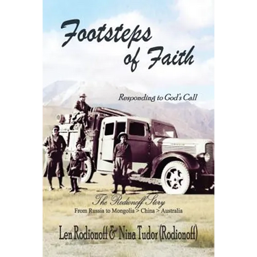 Footsteps of Faith: Responding to God's Call - The Rodionoff Story