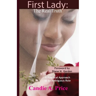 First Lady: A Practical Approach to an Ambiguous Role