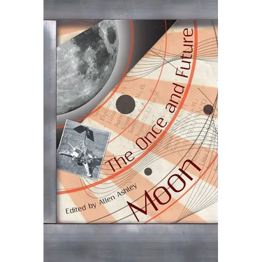 The Once and Future Moon