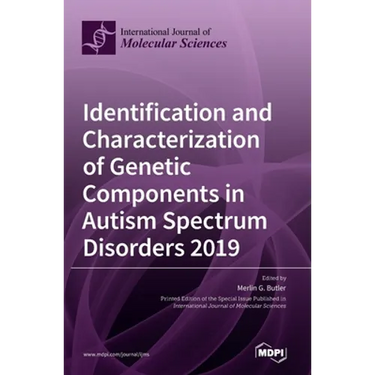 Identification and Characterization of Genetic Components in Autism Spectrum Disorders 2019
