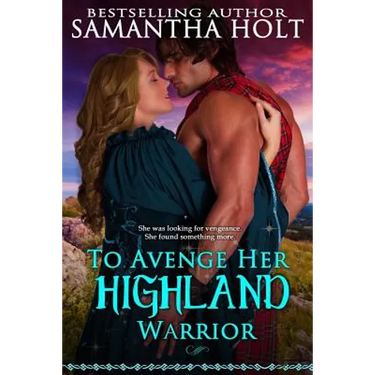 To Avenge Her Highland Warrior