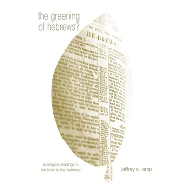 The Greening of Hebrews?