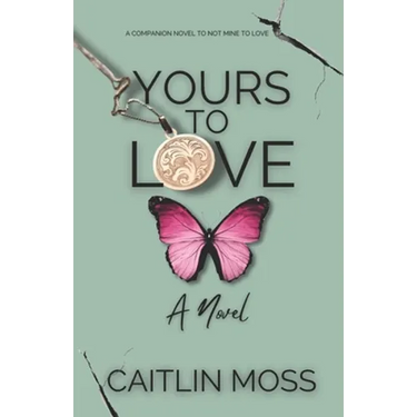 Yours To Love