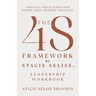 The 4S Framework by Stacie Selise Leadership Workbook