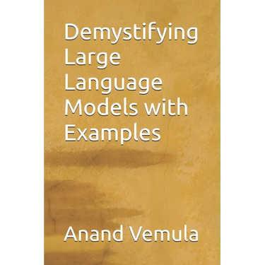 Demystifying Large Language Models with Examples